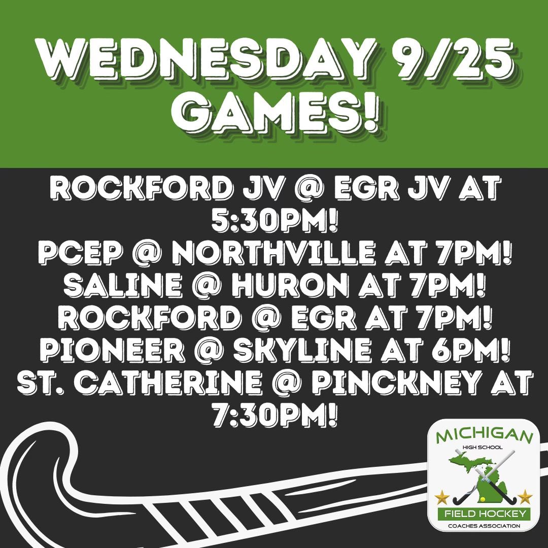 MFHCA_'s tweet photo. Happy Wednesday 9/25! Here are some of today’s matchups!

@RockfordAD @egr_fieldhockey @PCEPFH @nvilleathletics @SalineFHockey @AAHuronAthletic @AAPioneerSports @Skyline_Eagles @PinckneyAthDept @GreatLakesRFH #fieldhockey https://t.co/YBNghM5kq6