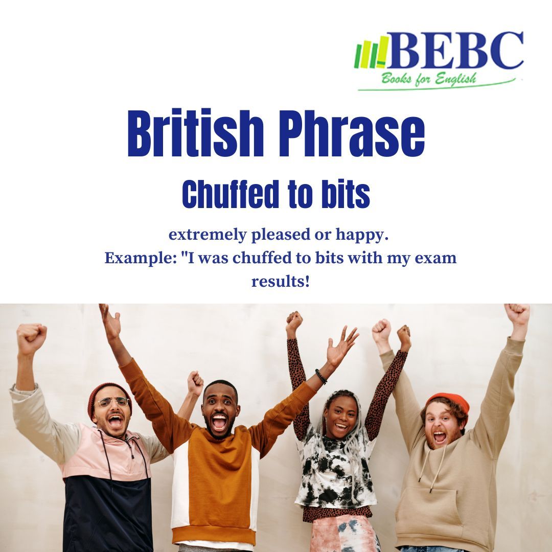 Books4English's tweet image. When was the last time you were &quot;chuffed to bits&quot;? 

Let us know! 

#LanguageFun #TeachEnglish #ELT #TEFL #TESOL #ESL #TeacherLife #LanguageClass #OnlineTeaching #Education #EdTech #Linguistics #LanguageSkills #EFL #bebc