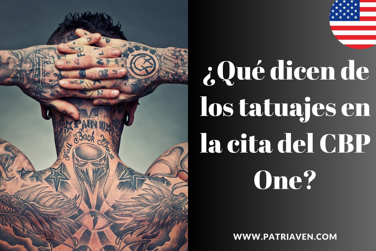 Si quieres saber qué dicen de los tatuajes en la cita del CBP One lee este artículo y prepárate para ser admitido en suelo estadounidense
patriaven.com/2024/09/25/tat…
