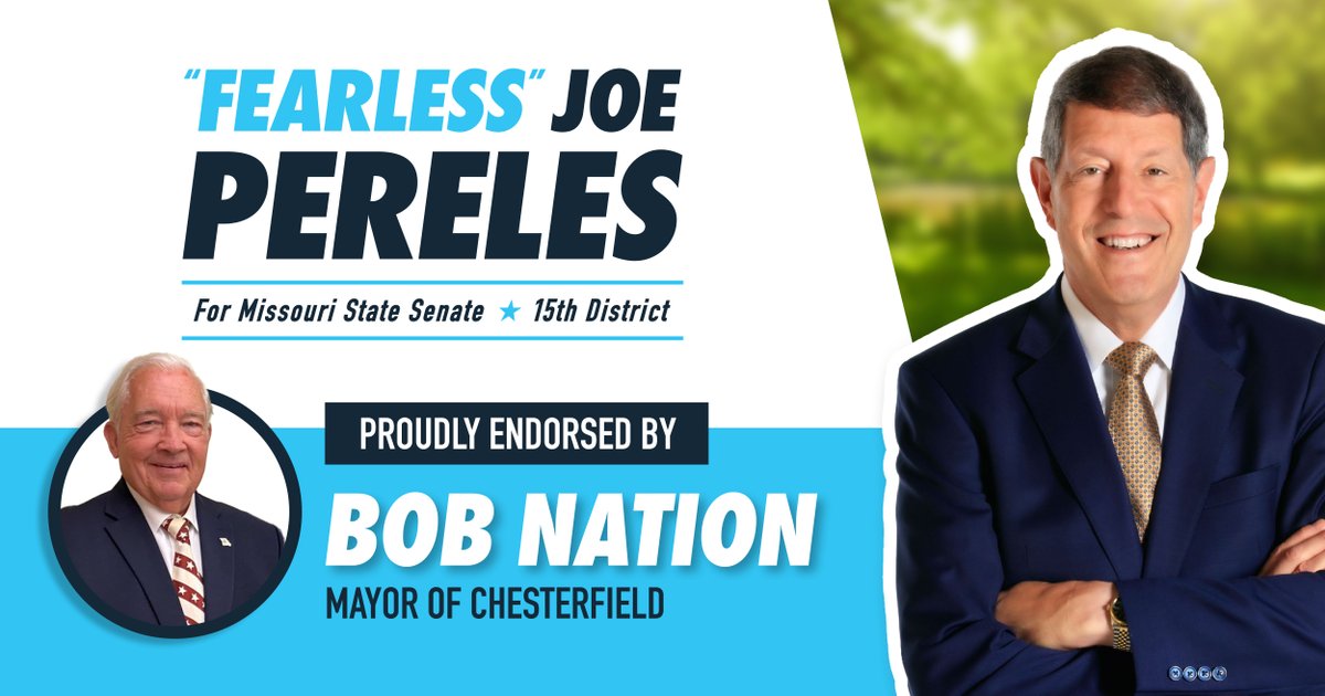 Local leaders know that our community and our State need common sense policies and a steady hand on the wheel, not extremism and personal politics. I am proud to be endorsed by Mayor Bob Nation of Chesterfield. Thank you Mayor Nation for your support!