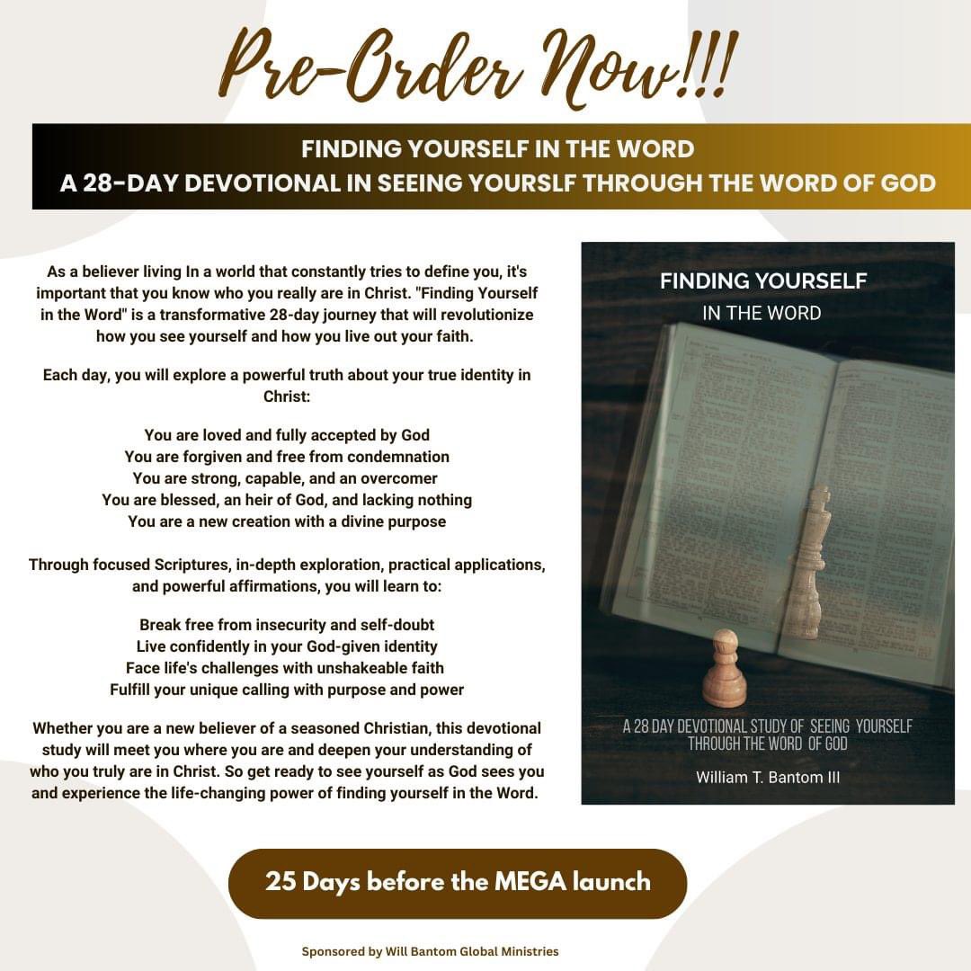 wtbantom's tweet image. You will never be who God says you are in the world before you see who God says you are in the Word!!! 
Pre-Order Your Copy Today!!!!
williamtbantom.com