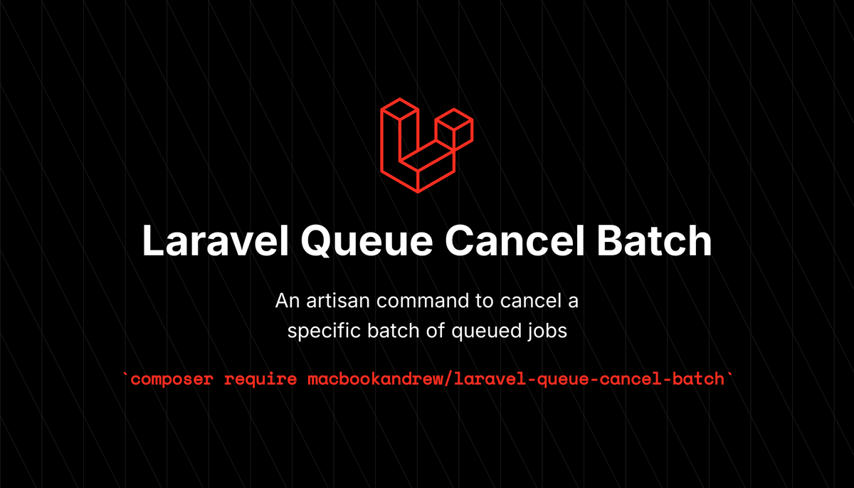 macbookandrew's tweet photo. Ever needed to cancel a batch of queued jobs in a Laravel application? https://t.co/3iCYpX6gqS https://t.co/d95c13ZnNT