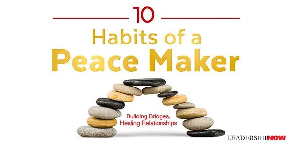 LeadershipNow's tweet photo. 10 Habits of a Peacemaker https://t.co/FUaa7tuCfR 
Author: @steventcollis #HabitsofaPeacemaker https://t.co/YAguZsZVTp
