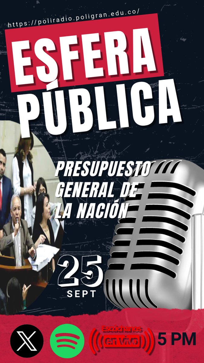 EsferaPoli's tweet photo. Hoy, #EsferaPública 5 PM #Colombia #PGN Presupuesto General de la Nación. #LeydeFinanciamiento #Gobierno #MinisteriodeHacienda #Maestría en #GestiónPública #innovaciónpública #administraciónpública @Poligran @emisorapoli @TocaAlejandro @PoliteiaLAT https://t.co/6jApGy2gYk https://t.co/3b9QEzKImH