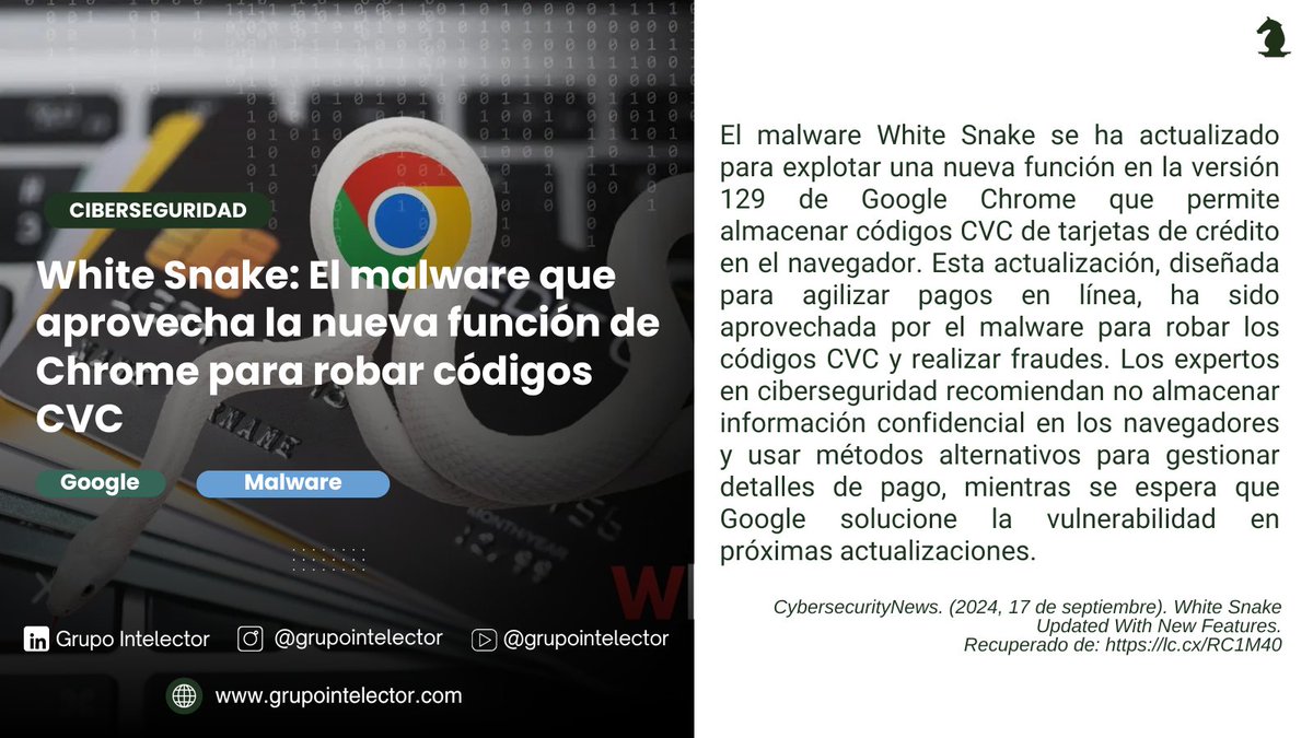 GIntelector's tweet image. El malware White Snake se ha actualizado para aprovechar una nueva función de Google Chrome y robar códigos CVC de tarjetas de crédito.
Nota completa: lc.cx/RC1M40
 #Ciberseguridad #WhiteSnake #GoogleChrome #AmenazaDigital #Intelector