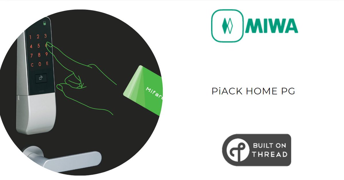 TheThreadGroup's tweet image. Spotlighting #ThreadCertified Product from MIWA Lock Co, the PiACK HOME PG.

Learn more about these #BuiltOnThread products here: threadgroup.org/Certified-Prod… 

#ThreadGroup #Miwa #SmartLocks #IoT