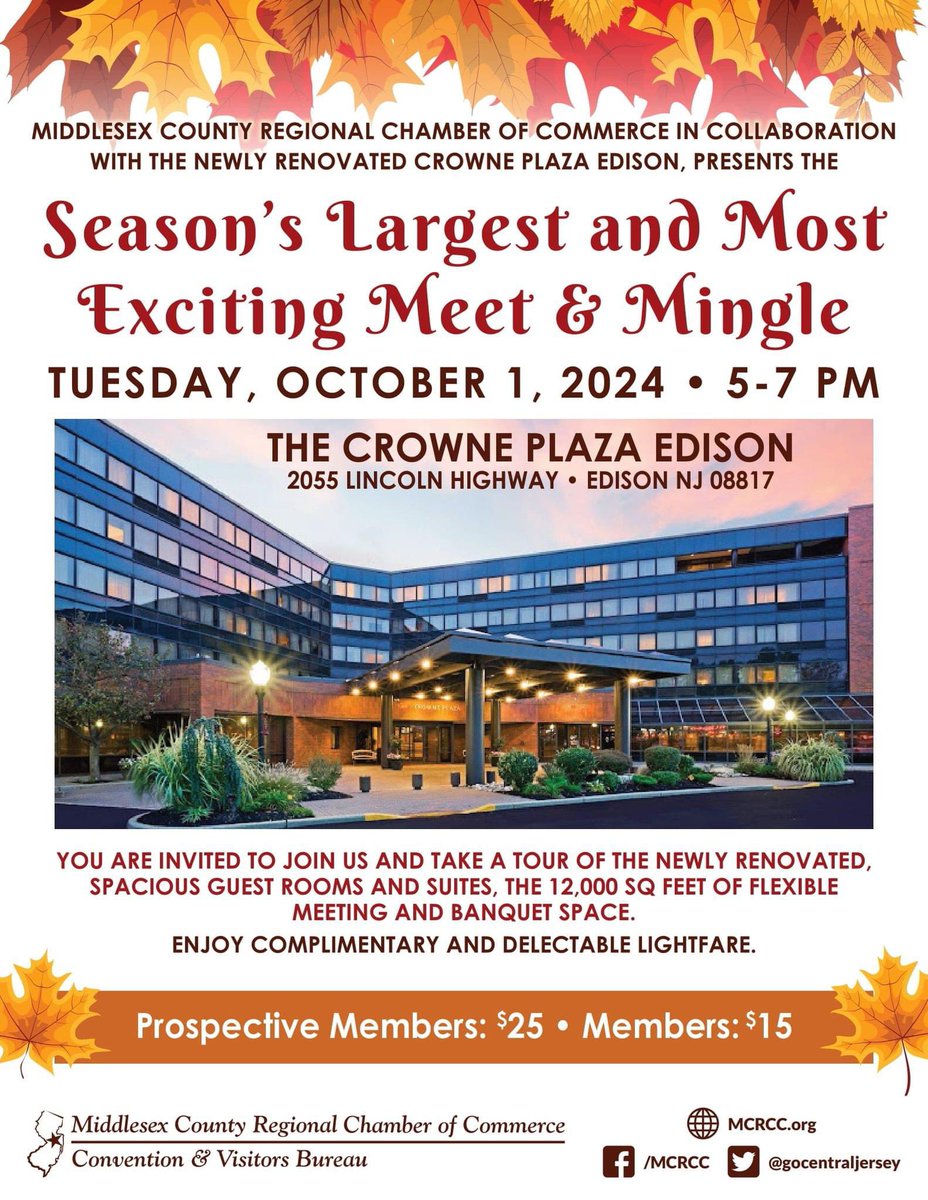 🍂 Join us for the season's hottest networking event! 🍂

The Middlesex County Regional Chamber of Commerce invites you to a Meet &amp; Mingle at the newly renovated Crowne Plaza Hotel Edison NJ on October 1st from 5-7 PM.

Register at mcrcc.org/event/october-…