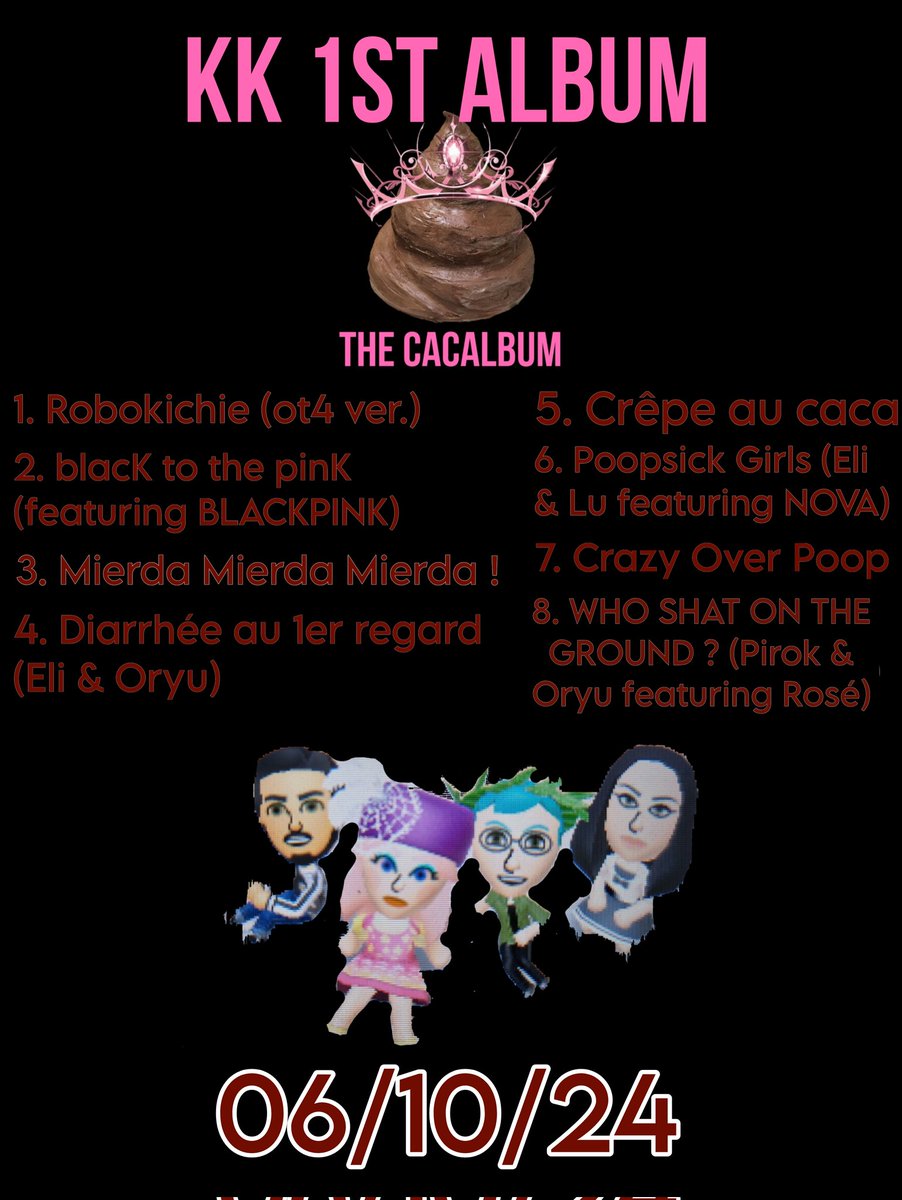 KKluvPOOPIES's tweet photo. KK - THE 1ST ALBUM
'THE CACALBUM'
UPDATED TRACKLIST POSTER
ALBUM RELEASE 06.10.24
#KK #THECACALBUM #PIROK #ELI #ORYU #LU #NOVA #ROSÉ #BLACKPINK https://t.co/cdbxbRDodv