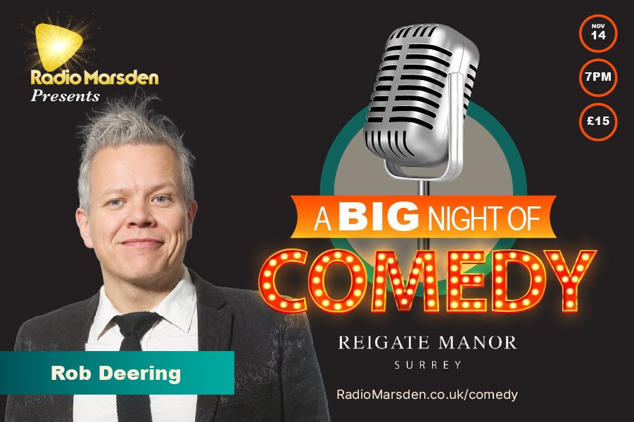 So excited, our headline act for A Big Night of Comedy is the incredible <a href="/DeeringRob/">Rob Deering</a> 

Grab your ticket now and help support <a href="/RadioMarsden/">Radio Marsden 💙</a> whilst having a great night out and lots of laughs

🎭<a href="/ReigateManor/">Reigate Manor</a> #reigate 
📅 Thursday 14th November 
🎟️ radiomarsden.co.uk/comedy

#comedy