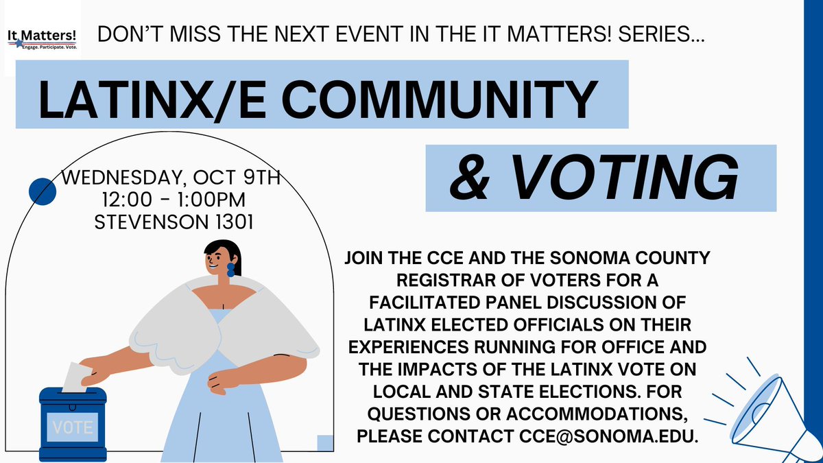 SSUCCE's tweet photo. On 10/09 from 12-1pm, the CCE and Sonoma County Register of Voters are hosting a panel discussion about Latinx experiences in elected offices, and the impact on the Latinx vote in local and state elections in Stevenson 1301.

For questions or accommodation contact cce@sonoma.edu. https://t.co/U4NguzyTGL