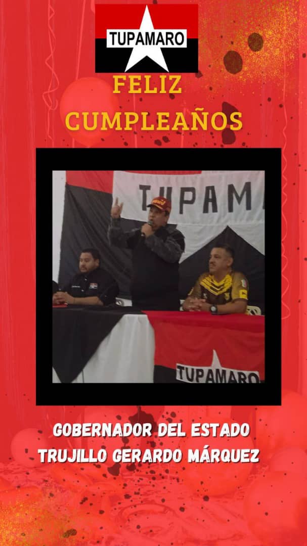 <a href="/Gerardo4fPsuv/">Gerardo Márquez</a> El Movimiento Revolucionario Tupamaro del Estado Trujillo. Le desea un Feliz Cumpleaños 🎂larga vida y salud. Para que siga dandole al pueblo Trujillano esa calidad de vida que tanto se merece.

#TodoElPartidoUnaEscuela
