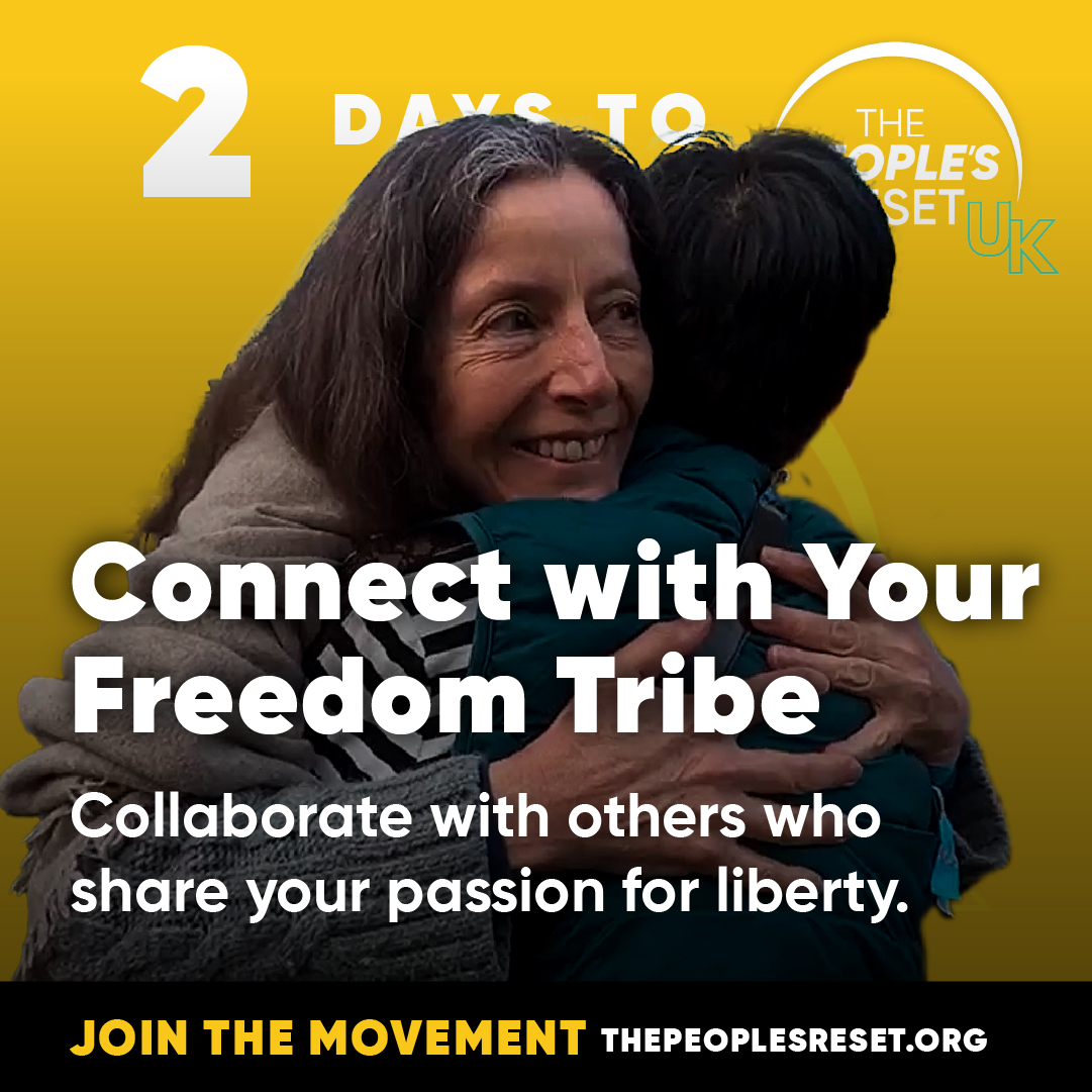JUST 2 DAYS TO GO UNTIL THE PEOPLE'S RESET: UK!

The UN adopted the Pact for the Future—an agenda led by unelected bureaucrats and their corporate allies to impose a centralised 'common future' on us all.

But we’re not sitting idly by, we’re gathering this weekend for 'OUR