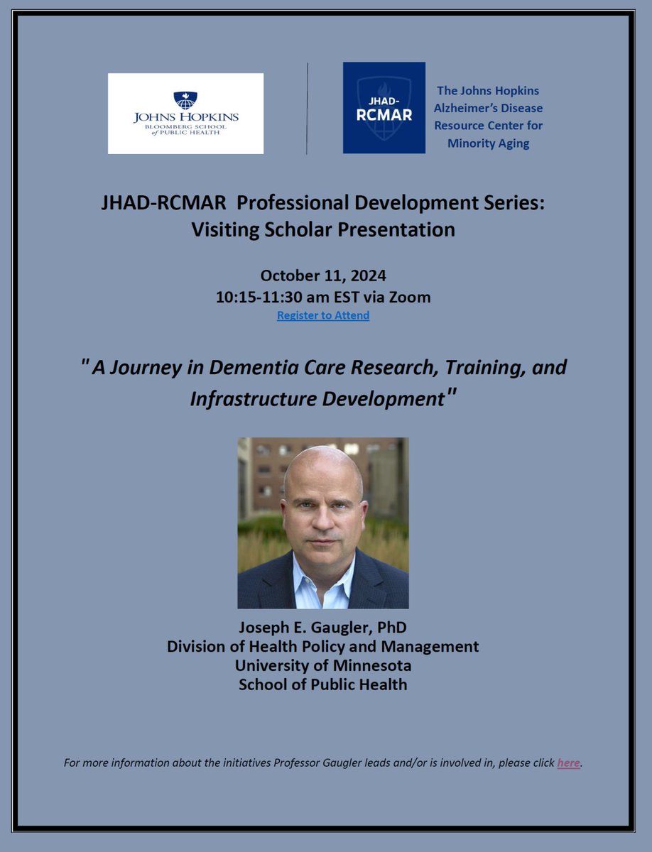 JohnsCenter's tweet photo. We are excited to invite you to our upcoming Visiting Scholar Presentation featuring Dr. Joseph E. Gaugler from the University of Minnesota School of Public Health on Friday October 11, 2024 10:50-11:30pm.      👉Register: https://t.co/1UwkNqzqIm https://t.co/mWWdGmEySC