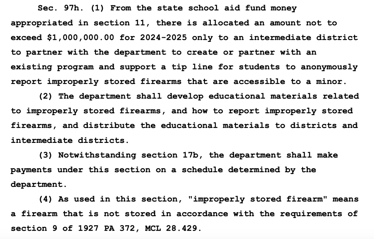 MCRGO_Michigan's tweet photo. Report Your Parents Hotline

This amendment was inserted into the conference committee report of the Michigan School Aid bill (HB 5503 CR-1) today. The conference committee report is expected to be voted on immediately in the House and Senate with no testimony allowed.

This amendment would allow ISDs to establish a tip hotline for students to anonymously report parents who improperly store a firearm. While we all support responsible firearms storage, this is the type of thing we'd expect to see from a totalitarian police state.