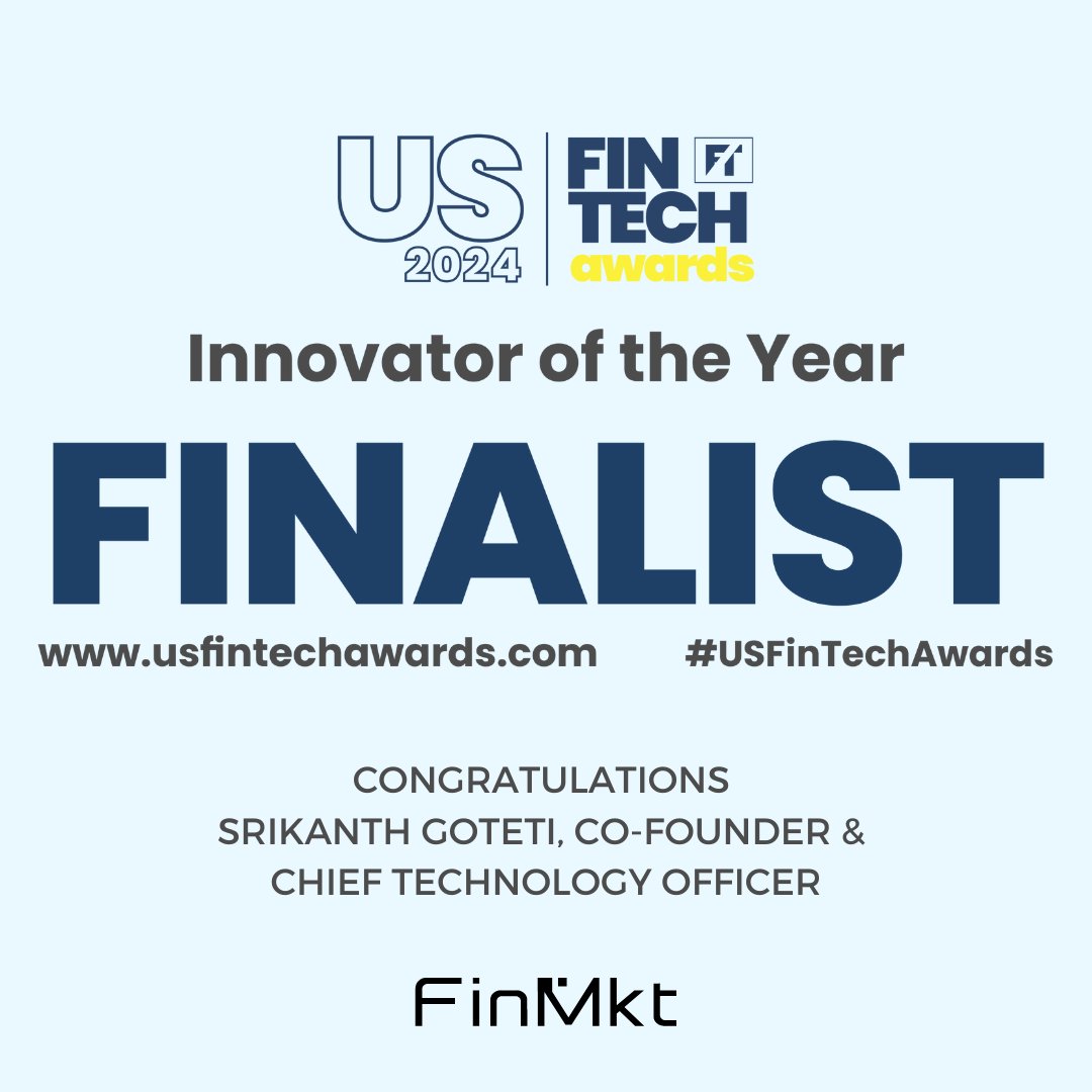 We are excited to announce that FinMkt's co-founder and chief technology officer, Srikanth Goteti, has been named a finalist for the Innovator of the Year award from US FinTech Awards. 🎉 
#USFinTechAwards #Innovator #Innovation #CTO #FinMkt