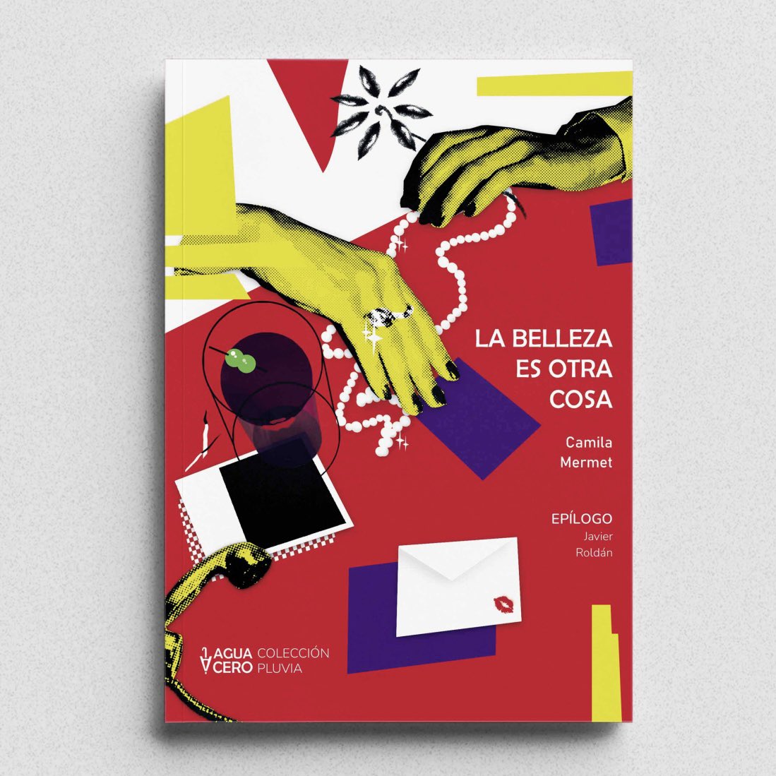 NOVEDAD | Camila Mermet (<a href="/pidoelsilencio/">camila mermet</a>) se incorpora a nuestro catálogo con La belleza es otra cosa.

Venta a precio de lanzamiento en nuestra tienda virtual. Ejemplares disponibles a partir del 01/10 

aguaceroediciones.com/product/la-bel…