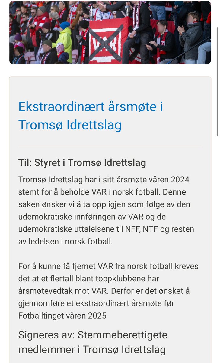 Et nytt oppgjør om VAR. Vi medlemmer har samlet underskrifter, nå venter vi at styret skal sette en dato for ekstraordinært årsmøte. Møt opp, bruk din stemme og talerett. VAR har ikke kommet for å bli i norsk fotball