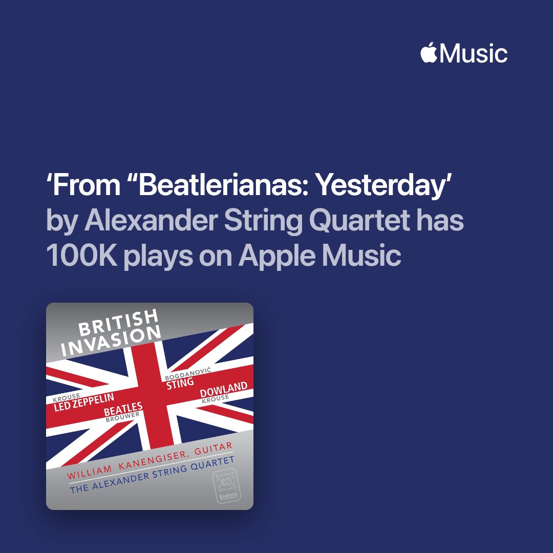 Fun to see our Beatlerianas: Yesterday recording from #BritishInvasion with <a href="/billkanengiser/">William Kanengiser</a> passed the 100,000 stream mark on <a href="/AppleClassical/">Apple Music Classical</a>!  listn.fm/britishinvasion