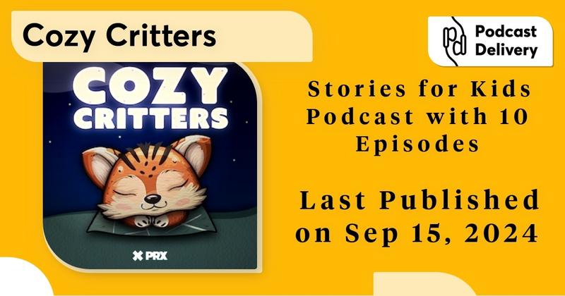 Join <a href="/breaking_ad/">doug fraser</a> and Miss Meow Meow on Cozy Critters for a soothing bedtime adventure. Discover the world's coziest animals, unwind with relaxing soundscapes, and enjoy calming breathing exercises that make bedtime magical. Ad-free by <a href="/prx/">PRX</a>. #podcastdelivery