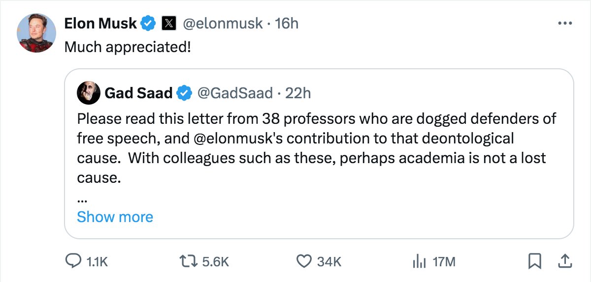 GadSaad's tweet image. The post wherein I shared the letter signed by 38 professors reaffirming our support for the deontological principles that define freedom of speech, and @elonmusk&apos;s dogged defence of such principles, has been viewed 34+ million times since last night.