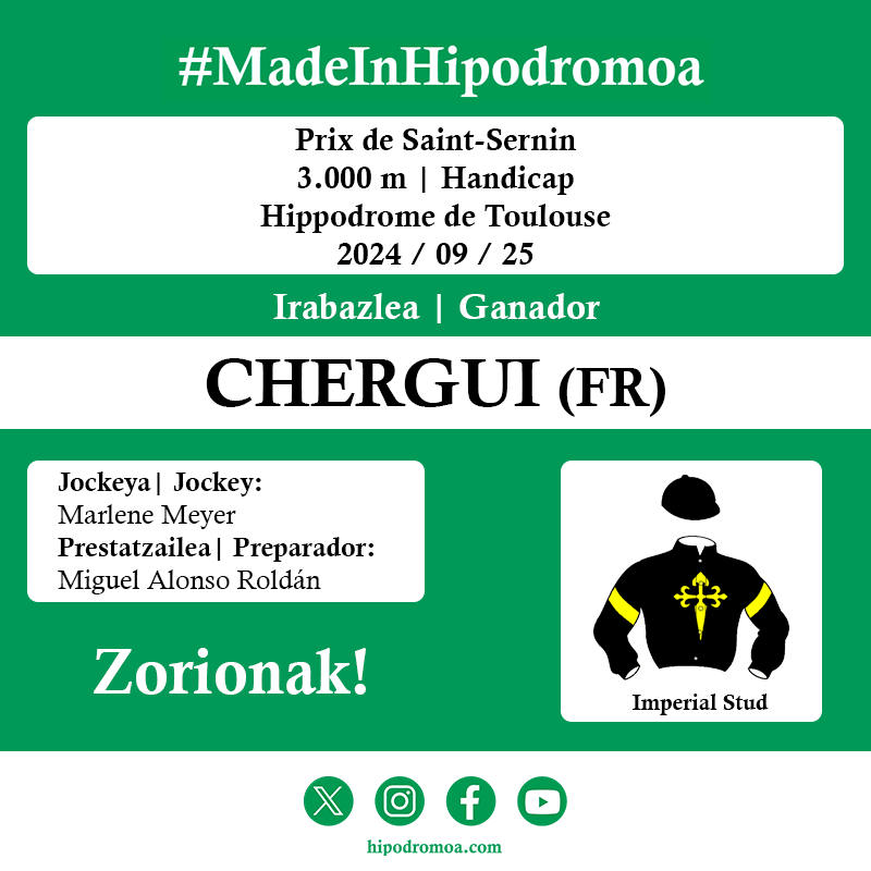 🥇 [𝗚𝗔𝗥𝗔𝗜𝗣𝗘𝗡-𝗧𝗥𝗜𝗨𝗡𝗙𝗢 𝗗𝗢𝗡𝗢𝗦𝗧𝗜𝗔𝗥𝗥𝗔]

🏇 Prix de Saint-Sernin
🇫🇷 Toulouse

🐴 CHERGUI (FR)
🧢 Marlene Meyer
👤 Miguel Alonso Roldán
👕 Imperial Stud

🎉 𝗭𝗢𝗥𝗜𝗢𝗡𝗔𝗞!

#MadeInHipodromoa