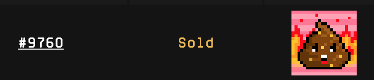 goodyeartrader's tweet photo. Inscription #9760 just sold to one lucky turd! 💩🔥@FractalShiddz https://t.co/SRQ4Vqw7sv