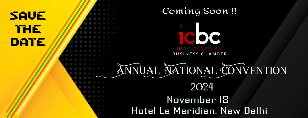 🚨 Save the Date! 🚨

The ICBC Annual National Convention 2024 is coming on Nov 18 at Hotel Le Meridien, New Delhi! 🇮🇳🤝🇨🇦

Join us for key discussions on #Innovation, #EdTech, #AgriTech, #EnergyTransition, and more!

#ICBC2024 #IndiaCanadaRelations #BusinessGrowth #Networking