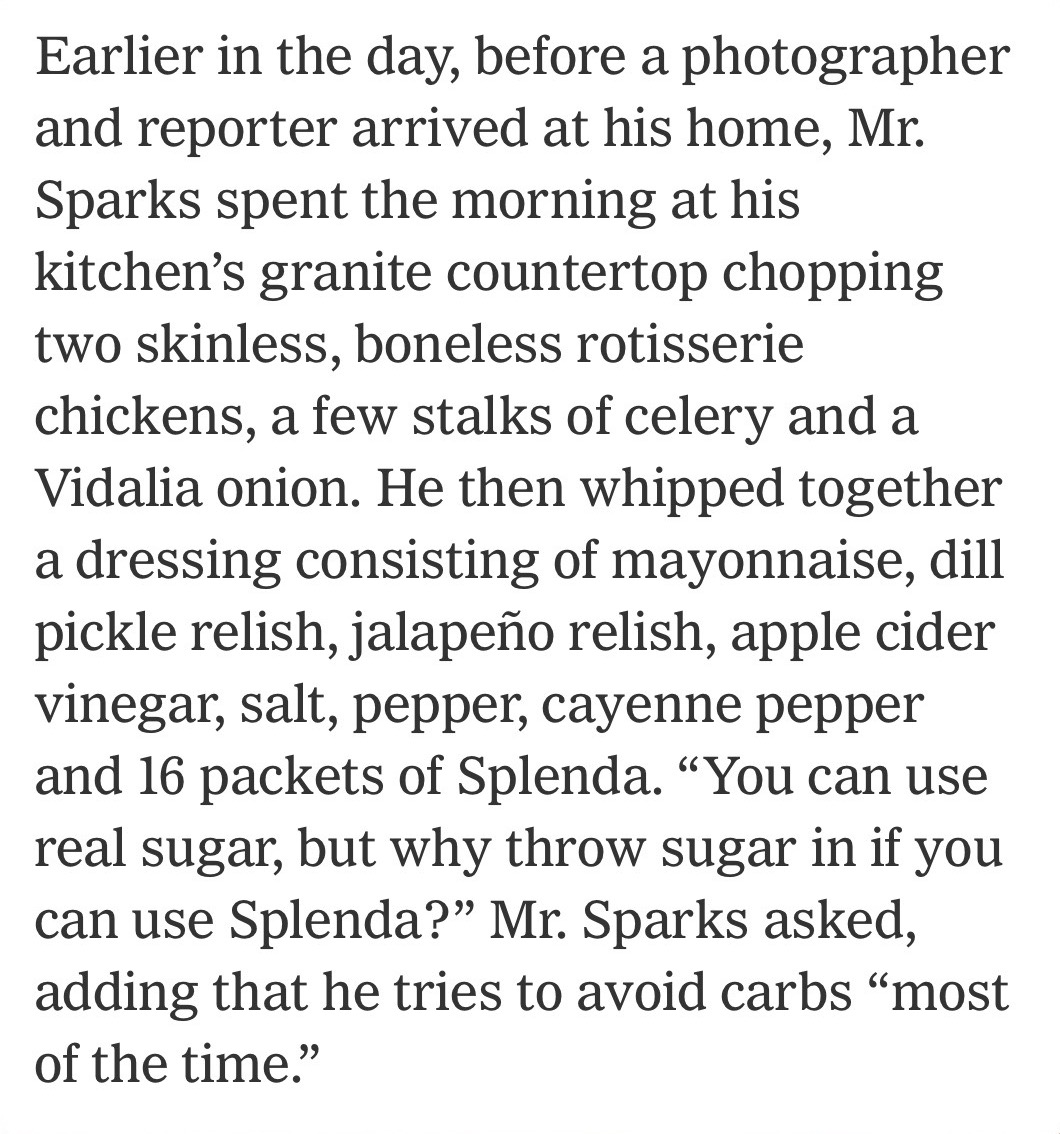 kirkpate's tweet image. i need absolutely everyone to know that nicholas sparks is putting 16 packets of splenda in his chicken salad