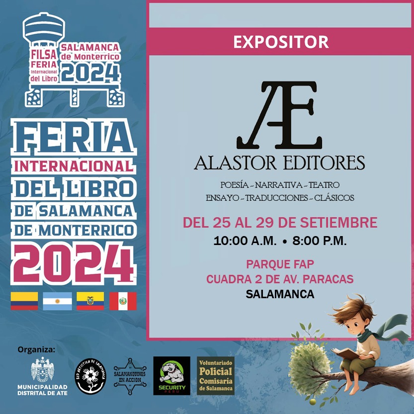 AlastorEditores's tweet photo. Alastor es una de las editoriales participantes en la Feria del Libro de Salamanca de Monterrico, que se lleva a cabo desde hoy miércoles 25 hasta el domingo 29 de setiembre, de 10 a.m. a 8 p.m. en el Parque FAP, cuadra 2 de la Av. Paracas, en Salamanca. No se lo pierdan. https://t.co/JEe4R2J0QI