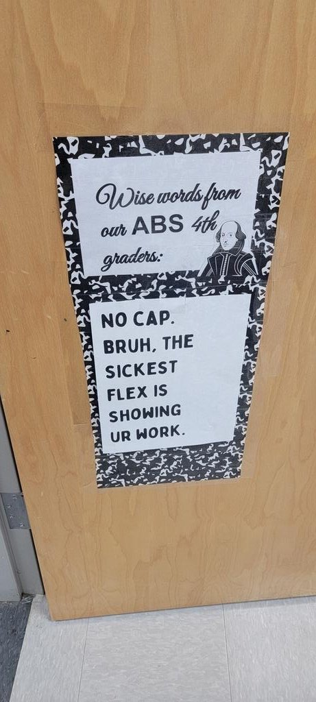 4th grade wisdom for the week... #ABStrawn