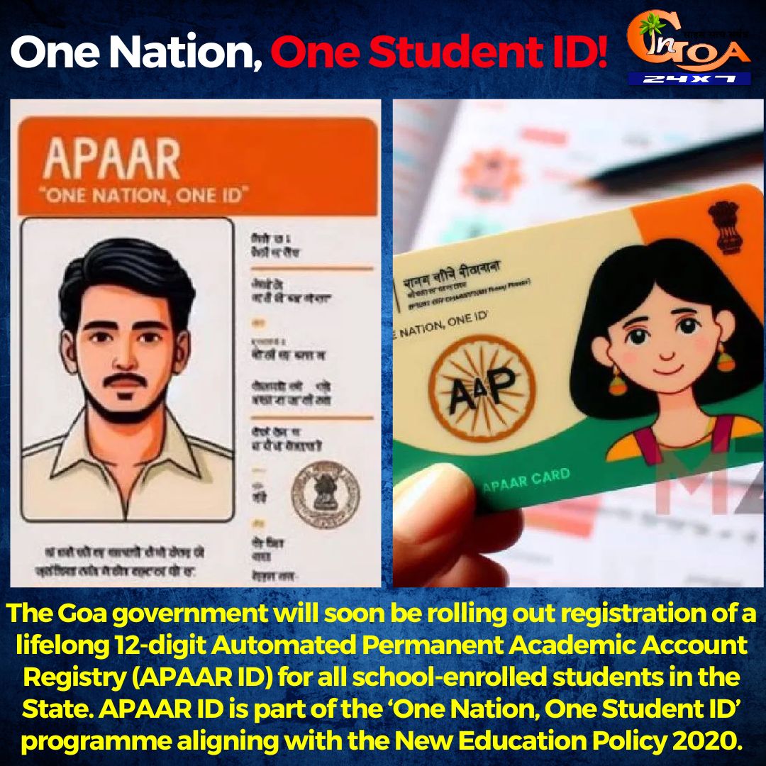 InGoa24x7's tweet image. The Goa government will soon be rolling out registration of a lifelong 12-digit Automated Permanent Academic Account Registry (APAAR ID) for all school-enrolled students in the State.
.
.
.
#Goa #GoaNews #StudentId #APAAR