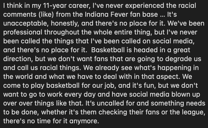 Here's Alyssa Thomas's statement postgame on the abuse that Sun players (and players around the league) have been subjected to over the course of the season and during this series. It's worth reading in full. 
Stephanie White speaking on it as well, will add her comments below.