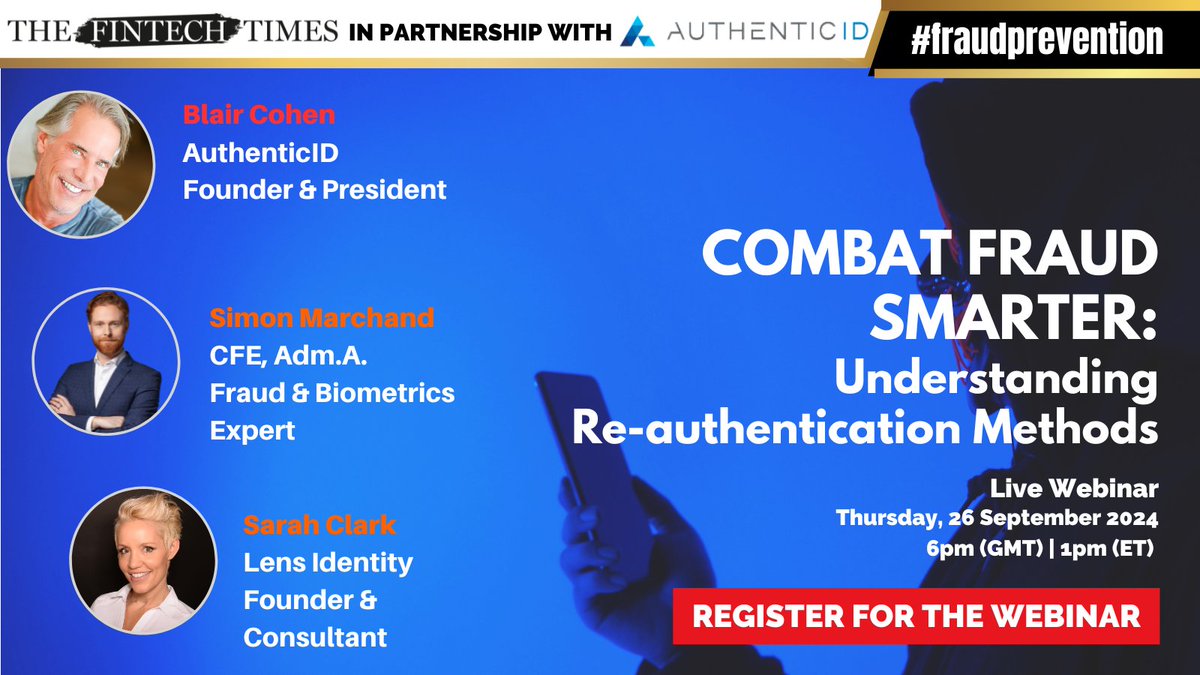 thefintechtimes's tweet photo. Live Webinar Today. Combat Fraud Smarter: A Fresh Take on Re-authentication
Join this webinar to discover why biometrics is leading the way in re-authentication, offering both security and convenience. Register Now https://t.co/vB6tYGJtkM. 

#authenticid #fraud #fraudprevention https://t.co/eGI6sOGPhp