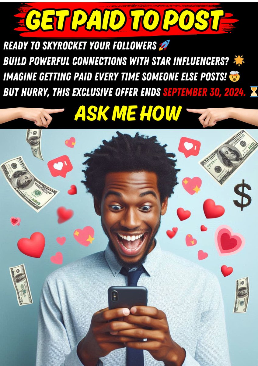 moneyfacts2U's tweet image. 💥 Exciting Opportunity! 💥

Want to grow your followers, connect with top influencers, and get PAID when they post? 🤩 This exclusive offer is only available until 30 Sep 2024! ⏳💸 Don&apos;t miss out – message me now!

#GetPaidToPost #InfluencerMarketing #ExclusiveOffer
