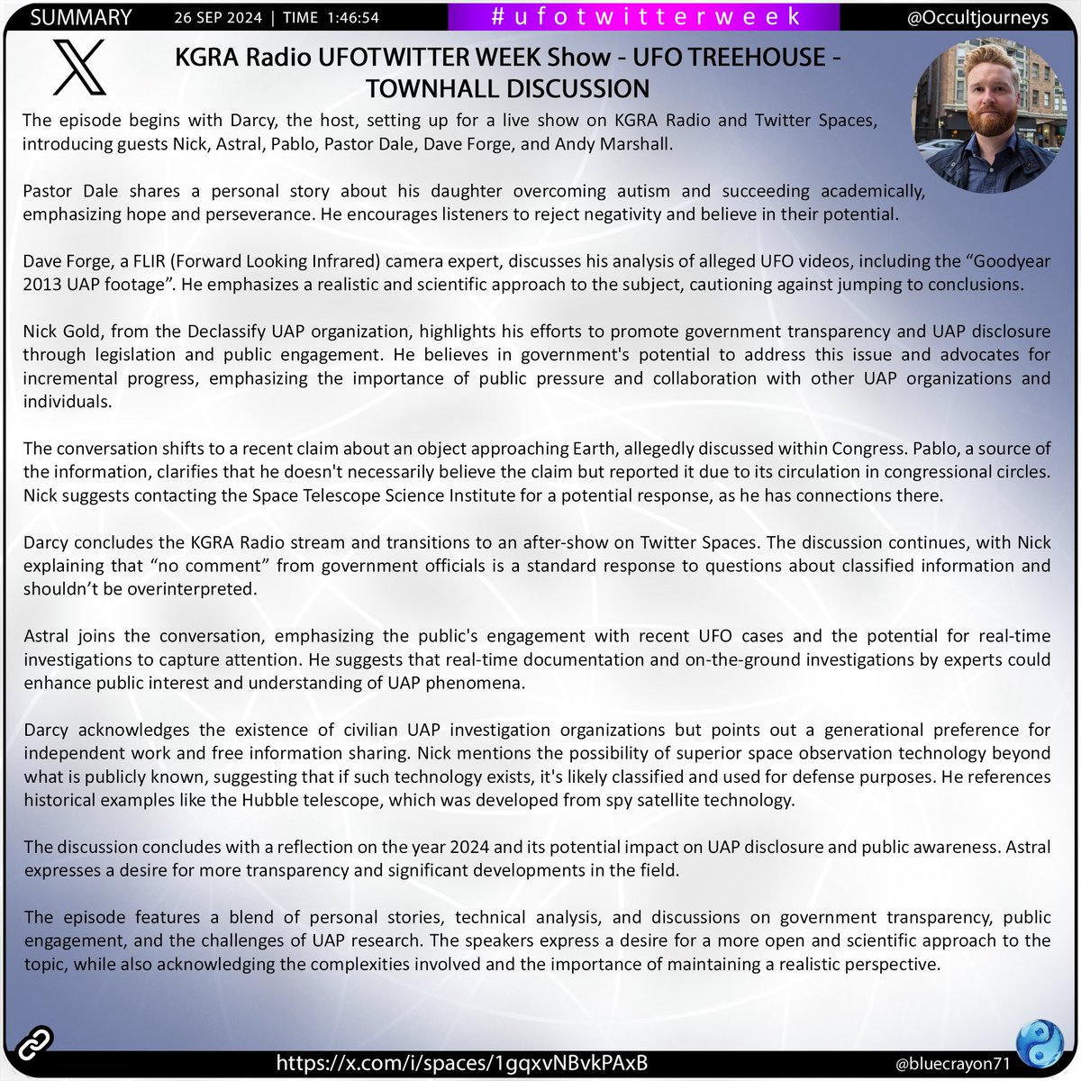 bluecrayon71's tweet image. KGRA Radio UFOTWITTER WEEK Show - UFO TREEHOUSE - TOWNHALL DISCUSSION @Occultjourneys 

🔗 x.com/i/spaces/1gqxv…

#UAP #UFO #Disclosure #GovernmentTransparency #UAPTransparency #Declassification #ScientificApproach #PublicEngagement #RealTimeInvestigations #Hope #Perseverance