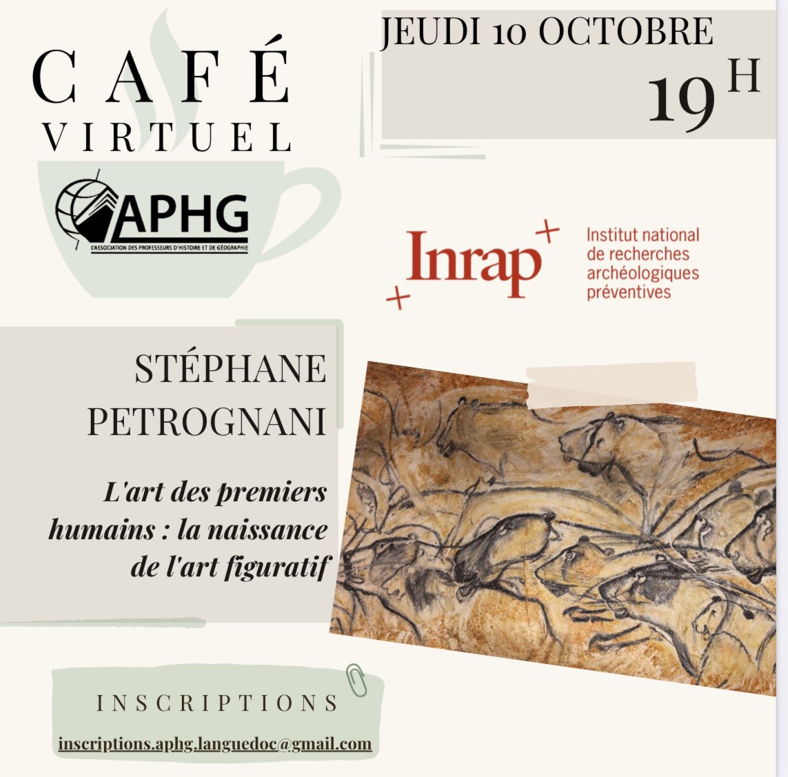 ChalabiDal's tweet image. Le premier café virtuel de l’@APHG_National et de l’@Inrap vous sera proposé le jeudi 10 octobre à 19H ! Au programme : l’art des premiers humains. 
Les inscriptions sont ouvertes : inscriptions.aphg.languedoc@gmail.com 
Nous vous attendons nombreuses et nombreux ! @lurette5494