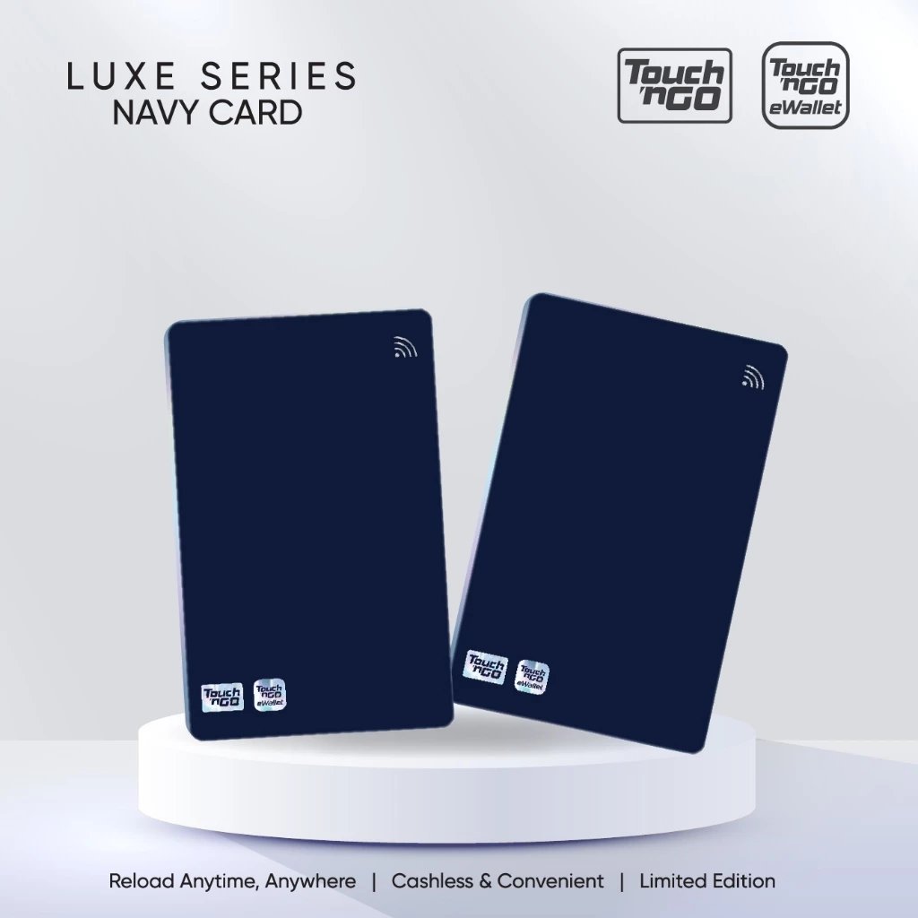 Touch 'n Go introduces a new LUXE Series card in Navy. This is an enhanced  TNG Card with NFC, which allows you to top up via TNG eWallet on an  NFC-enabled smartphone.