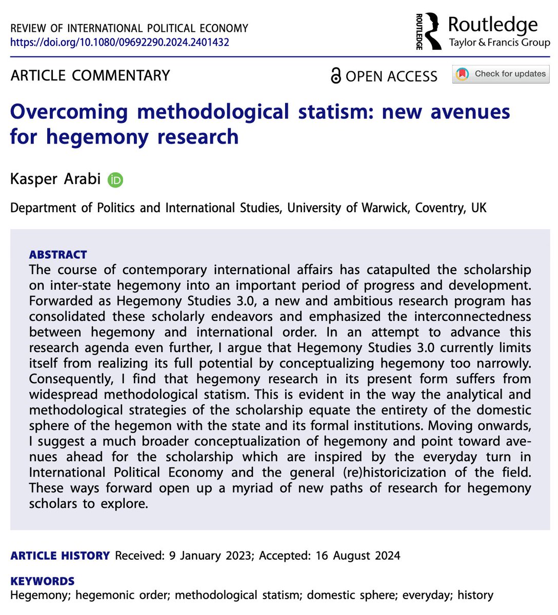 🚨Publication alert! 🚨

Happy to see this paper has found its home in <a href="/RIPEJournal/">Review of International Political Economy</a>! I address Hegemony Studies 3.0 and argue that contemporary studies of inter-state hegemony suffer from widespread methodological statism. 

What does that mean? I explain below. 🧵👇
(1/8)