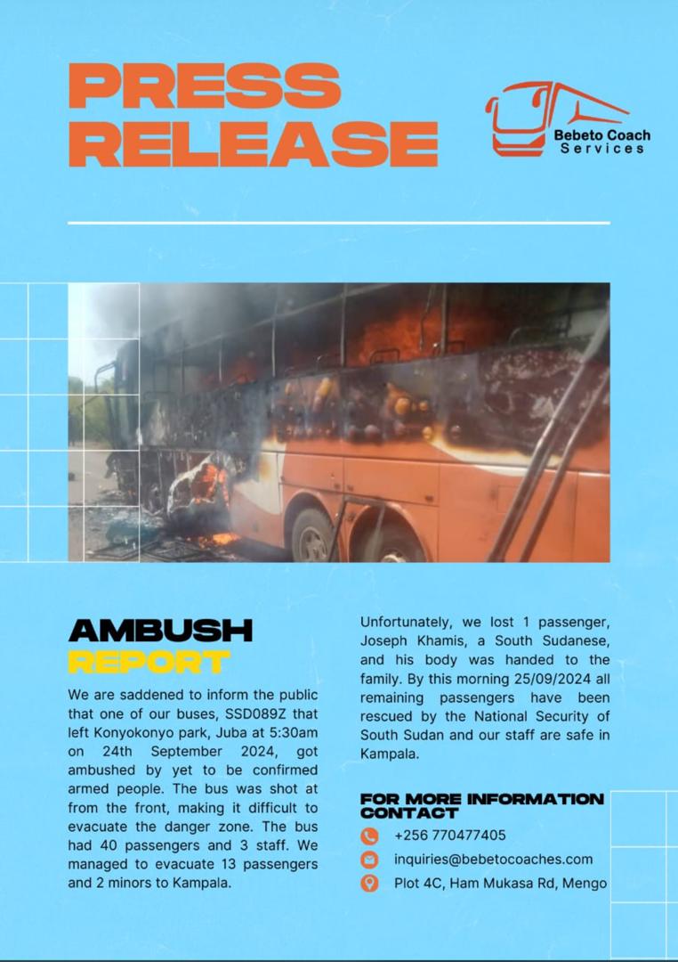<a href="/BebetoCoaches/">Bebeto Coach Services</a> speaks out on the recent ambush on one of their buses in South Sudan.