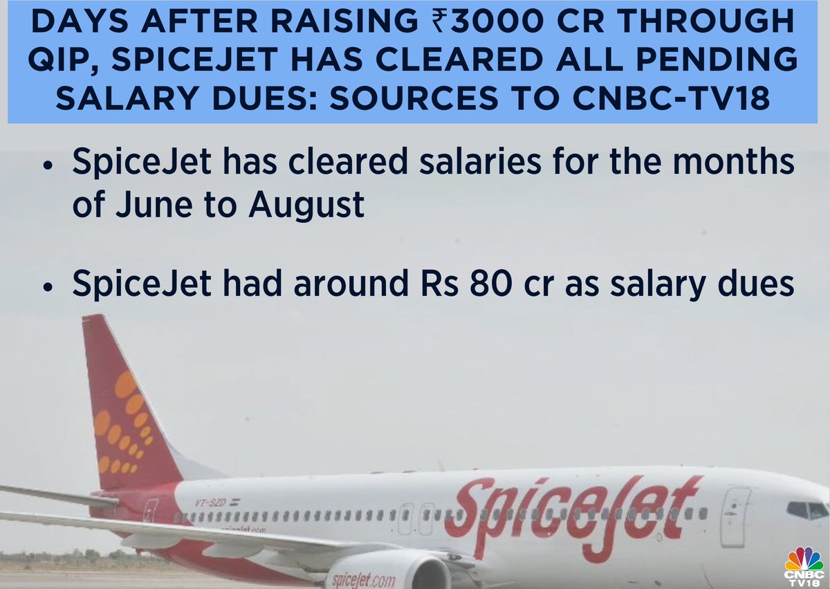 CNBCTV18Live's tweet image. Days after raising ₹3000 cr through #QIP, #SpiceJet has #cleared all pending #salary dues, co had around Rs 80 cr as salary dues: Sources to @Daanish_Anand