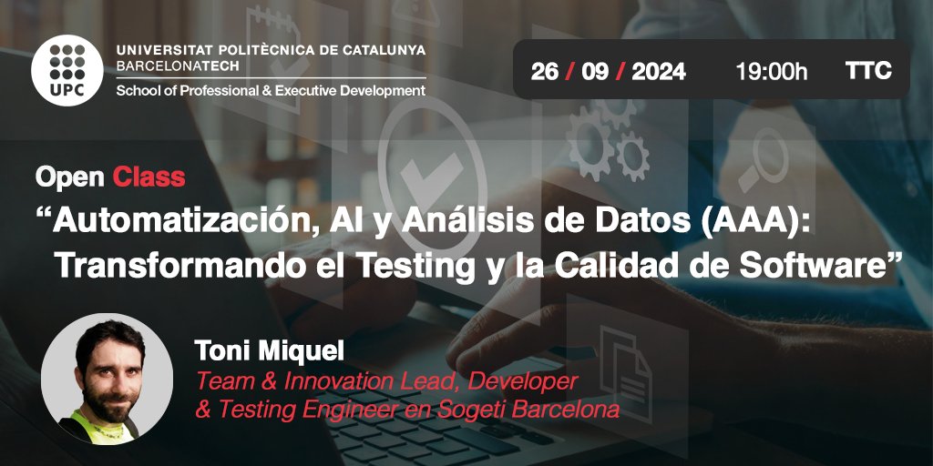 UPC_School's tweet photo. 🚀 ¡No te pierdas nuestra Open Class sobre "Automatización, #AI y Análisis de #Datos: Transformando el #Testing y la #CalidaddeSoftware"!

🗓 Fecha: 26 sep (¡Esta tarde!)
🕖 Horario: 19:00 - 20:00
📍 Lugar: Tech Talent Center, Aula 107-108, c/Badajoz 73, Barcelona

🔍 Descubre cómo estas tecnologías están revolucionando el testing de software de la mano de Toni Miquel, Team & Innovation Lead, Developer & Testing Engineer en @SogetiSpain Barcelona.

¡Confirma tu asistencia! 👇
https://t.co/9w8FWTfQIz
