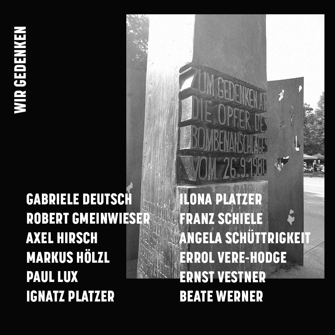 Wir gedenken: Am 26.09.1980 wurden beim #Oktoberfestattentat Gabriele Deutsch, Robert Gmeinwieser, Axel Hirsch, Markus Hölzl, Paul Lux, Ignatz Platzer, Ilona Platzer, Franz Schiele, Angela Schüttrigkeit, Errol Vere-Hodge, Ernst Vestner und Beate Werner ermordet. #KeinVergessen