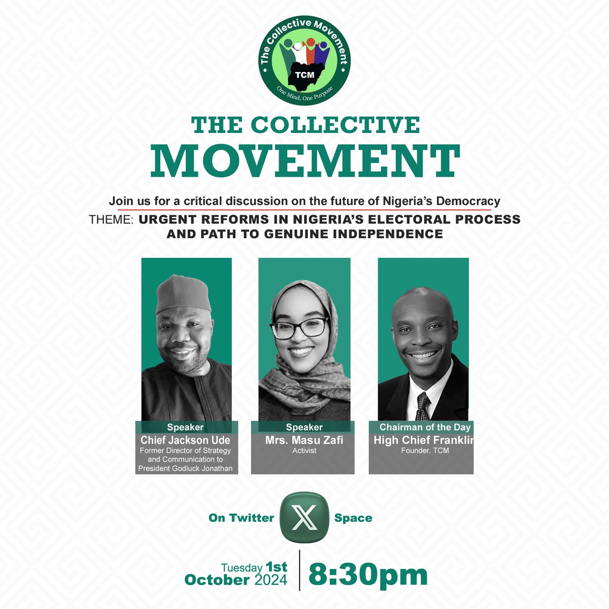SimMandate's tweet image. Be part of an essential conversation on shaping Nigeria's tomorrow. The Collective Movement is for Nigerians, by Nigerians.

📅 Date: 1st October, 2024  
⏰ Time: 8:30 PM GMT +1 
📍 Venue: X Space  
🎤 Host: @OfficialTCM_

Together, let’s create the change we want to see!