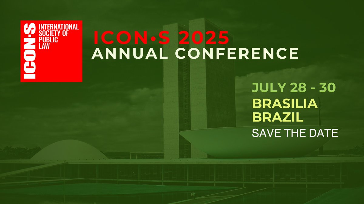 🗓️ SAVE THE DATE | We are thrilled to announce that the 2025 ICON•S  Annual Conference will be hosted by the University of Brasília, Brazil 🇧🇷 from July 28-30, 2025! Mark your calendars and stay tuned for more updates! #iconsbrasilia