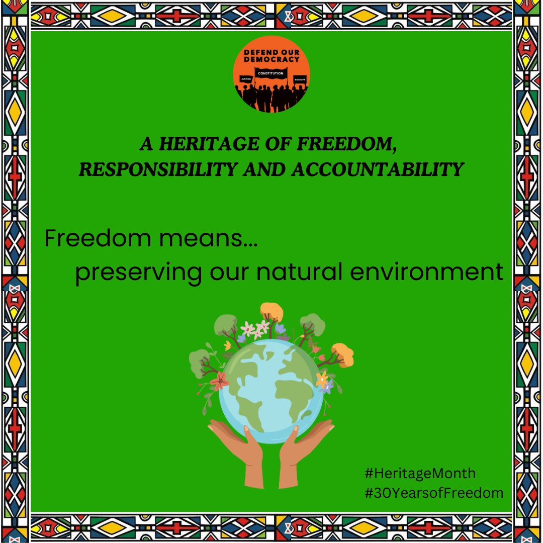 ForDemocracySa's tweet image. Freedom isn't just about personal choices; it's also about the responsibility to protect the planet we call home. Let's choose a future where humans and nature coexist in harmony.

#30YearsOfFreedom
#HeritageMonth