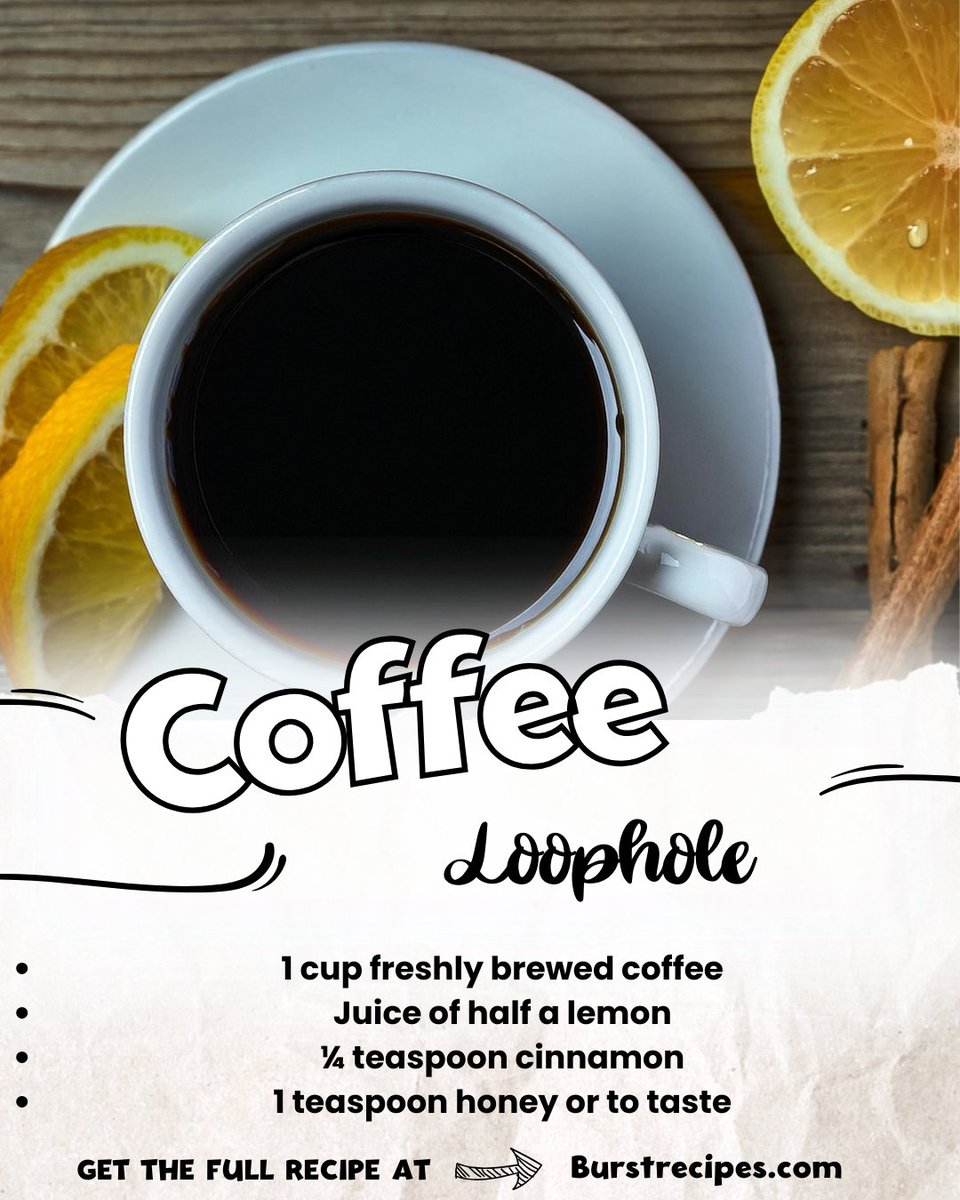 Burstrecipes's tweet image. Boost your diet with our Coffee Loophole Recipe! ☕🍋 A simple way to speed up metabolism and keep energy high. Try it now! 
#HealthyLiving #DietHack