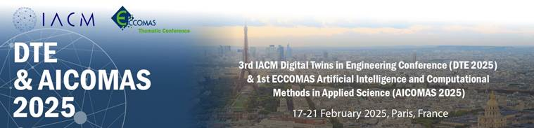 ECCOMASofficial's tweet photo. The joint 3rd IACM Digital Twins in Engineering Conference (DTE 2025) &amp; 1st ECCOMAS Artificial Intelligence and Computational Methods in Applied Science (AICOMAS 2025) will be hosted on 17- 21 February, 2025 in Paris, France.
#ECCOMAS #DTE #AICOMAS #conference #digitaltwins https://t.co/BBiViSQ0ol
