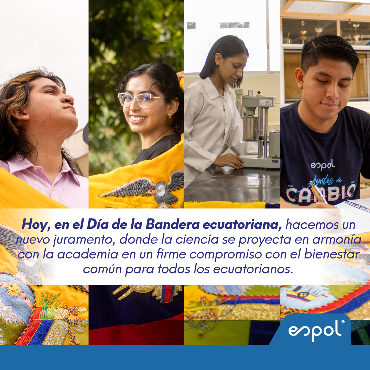 espol's tweet photo. ¡Un nuevo juramento!

¿Has pensado en a qué te comprometes cuando juras la bandera🇪🇨? Te comprometes con el país y con el presente, a dar lo mejor de ti hoy para encontrarte con el futuro que deseas.

Hoy, en el Día de la Bandera ecuatoriana🇪🇨, hacemos un nuevo juramento, en el cual la ciencia se proyecta en armonía con la academia, en un firme compromiso con el bienestar común de todos los ecuatorianos.