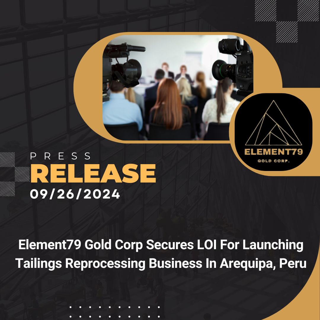 Element79Gold's tweet photo. Vancouver, BC – September 26, 2024 – TheNewswire – Element79 Gold Corp (CSE: ELEM, OTC: ELMGF, FSE: 7YS0, Hereinafter “Element79 Gold”), a mining company focused on gold and silver committed to maximizing shareholder value through responsible mining practices and sustainable development of its projects is pleased to announce the signing of a Letter of Intent (LOI) with S.M.R.L. PALAZA 16 (“Palaza”), marking a significant milestone in the Company’s strategic efforts to restart the Lucero mine and concentrate its focus in the Arequipa, Peru region. This agreement represents a unique and substantial economic opportunity for both parties involved, with multiple additional social and environmental benefits for the local region and community.
https://t.co/DE9GJpIwEf
#miningindustry #juniormining #miningnews #miningsector #mininginvestment $ELEM $ELMGF