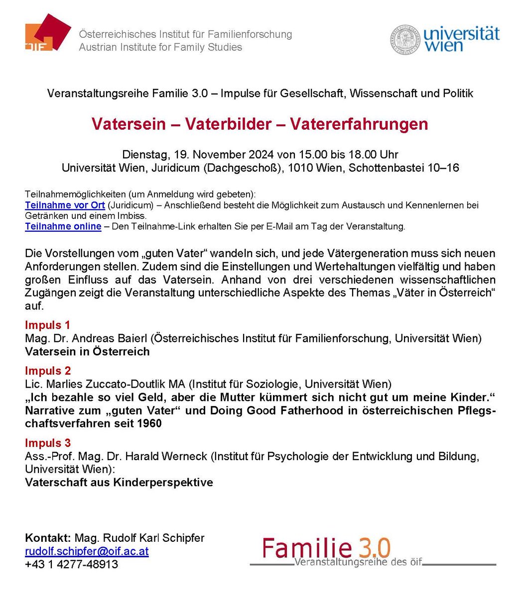 Familienforschung – Universität Wien (@oif_univie) on Twitter photo EINLADUNG 19.11.24: #Vatersein – Vaterbilder – Vatererfahrungen | Juridicum Wien 1, Schottenbastei | Teilnahme vorort od. online | 15 Uhr | Anm.: familie3.0@oif.ac.at
➡️oif.univie.ac.at/institut/veran… EINLADUNG 19.11.24: #Vatersein – Vaterbilder – Vatererfahrungen | Juridicum Wien 1, Schottenbastei | Teilnahme vorort od. online | 15 Uhr | Anm.: familie3.0@oif.ac.at
➡️oif.univie.ac.at/institut/veran…